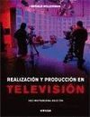 REALIZACION Y PRODUCCION EN TELEVISION 13/E