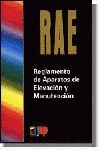 RAE. REGLAMENTO DE APARATOS DE ELEVACION Y MANUTENCION