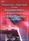 PROTECCION Y SEGURIDAD EN LAS INSTALACIONES ELECTRICAS DE BAJA TENSION