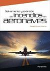 SALVAMENTO Y EXTINCION DE INCENDIOS EN AERONAVES