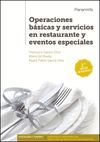 OPERACIONES BASICAS Y SERVICIOS EN RESTAURANTE Y EVENTOS  ESPECIALES 2ª ED.