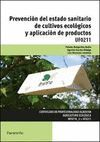 PREVENCION DEL ESTADO SANITARIO DE CULTIVOS ECOLOGICOS Y APLICACION DE PRODUCTOS UF0211
