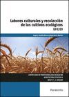 UF0209 LABORES CULTURALES Y RECOLECCION DE LOS CULTIVOS ECOLOGICOS