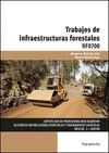 UF0700 TRABAJOS DE INFRAESTRUCTURAS FORESTALES