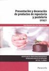 UF0821 PRESENTACION Y DECORACION DE PRODUCTOS DE REPOSTERIA Y PASTELERIA