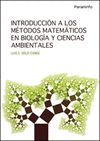 INTRODUCCION A LOS METODOS MATEMATICOS EN BIOLOGIA Y CIENCIAS AMB