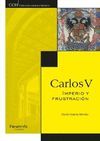 CARLOS V. IMPERIO Y FRUSTRACION