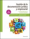 GESTION DE LA DOCUMENTACION JURIDICA Y EMPRESARIAL 3ª ED. ACTUALIZADA