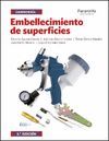 EMBELLECIMIENTO DE SUPERFICIES. GRADO MEDIO. 3ª ED. 2017