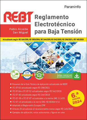 REBT REGLAMENTO ELECTROTECNICO PARA BAJA TENSION. 6ª ED. 2024