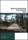 APERTURA Y MANTENIMIENTO DE VIAS FORESTALES UF0507