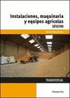 UF0390 INSTALACIONES, MAQUINARIA Y EQUIPOS AGRICOLAS. TRANSVERSAL