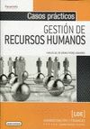 GESTION DE RECURSOS HUMANOS. CASOS PRACTICOS. (CF) GRADO SUPERIOR