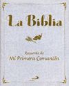 LA BIBLIA, LEE Y APRENDE. RECUERDO DE MI PRIMERA COMUNION