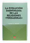 LA EVOLUCION DARWINIANA DE LAS RELIGIONES VERDADERAS