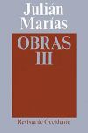 OBRAS JULIAN MARIAS III  REVOL.