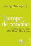 TIEMPO DE CONCILIO. EL VATICANO II EN LOS DIARIOS DE YVES CONGAR Y HEN