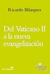 DEL VATICANO II A LA NUEVA EVANGELIZACIÓN