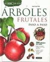 EL ABC DE LOS ARBOLES FRUTALES PASO A PASO