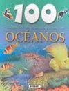 OCEANOS. 100 COSAS QUE DEBERIAS SABER