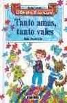 TANTO AMAS,TANTO VALES