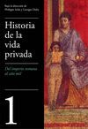 HISTORIA DE LA VIDA PRIVADA 1. DEL IMPERIO ROMANO AL AÑO MIL