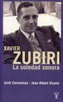 XAVIER ZUBIRI. LA SOLEDAD SONORA