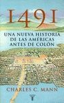 1491. UNA NUEVA HISTORIA DE LAS AMERICAS ANTES DE COLON