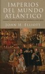 IMPERIOS DEL MUNDO ATLANTICO . ESPAÑA GRAN BRETAÑA AMERICA  1492-1830