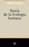 TEORIA DE LA ECOLOGIA HUMANA