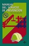 MANUAL DEL SERVICIO DE PREVENCIÓN . PREVENCION DE RIESTGOS LABORALES