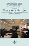 EDUCACION Y DERECHO. ASPECTOS JURIDICOS PRACTICOS PARA PROFESORES,PADR