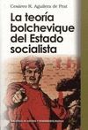 LA TEORIA BOLCHEVIQUE DEL ESTADO SOCIALISTA
