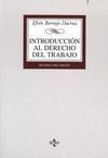INTRODUCCION AL DERECHO DEL TRABAJO . 14ª ED. 2005