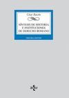 SÍNTESIS DE HISTORIA E INSTITUCIONES DE DERECHO ROMANO. 3ª ED. 2008