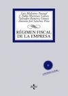 RÉGIMEN FISCAL DE LA EMPRESA. CON CD ROM