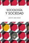 SOCIOLOGÍA Y SOCIEDAD. 3ª ED.