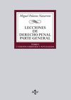 LECCIONES DE DERECHO PENAL PARTE GENERAL. TOMO 1. 2ª ED.