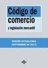 CÓDIGO DE COMERCIO Y LEGISLACIÓN MERCANTIL. ED. 2017