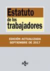 ESTATUTO DE LOS TRABAJADORES. ED. 2017