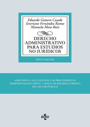 DERECHO ADMINISTRATIVO PARA ESTUDIOS NO JURÍDICOS 6ª ED. 2019