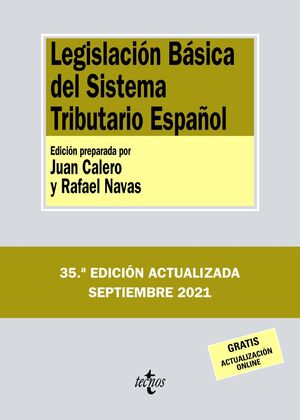 LEGISLACION BASICA DEL SISTEMA TRIBUTARIO ESPAÑOL 2021
