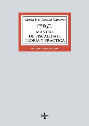 MANUAL DE FISCALIDAD: TEORÍA Y PRÁCTICA. 14ª ED.