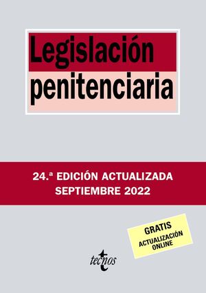 LEGISLACIÓN PENITENCIARIA 24ª ED. 2022
