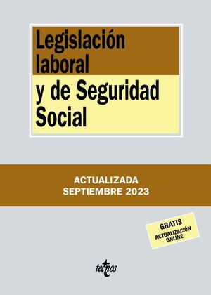 LEGISLACIÓN LABORAL Y DE SEGURIDAD SOCIAL ED. 2023