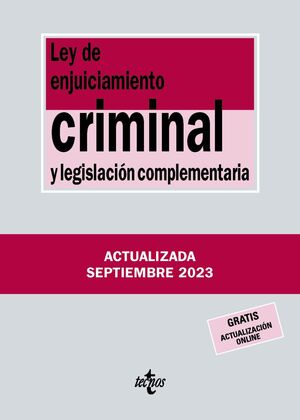 LEY DE ENJUICIAMIENTO CRIMINAL Y LEGISLACIÓN COMPLEMENTARIA ED. 2023