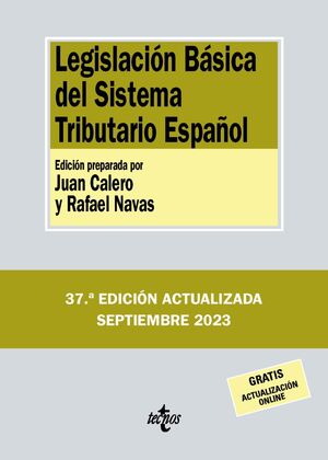 LEGISLACIÓN BÁSICA DEL SISTEMA TRIBUTARIO ESPAÑOL ED. 2023