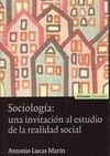 SOCIOLOGIA:UNA INVITACION AL ESTUDIO DE LA REALIDAD SOCIAL