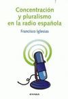 CONCENTRACION Y PLURALISMO RADIO ESPAÑA