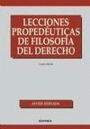 LECCIONES PROPEDEUTICAS DE FILOSOFIA DEL DERECHO. 4ª EDICION